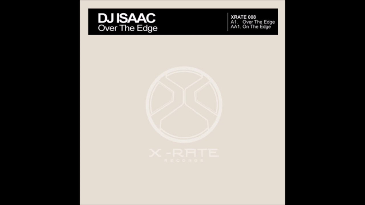 DJ Isaac - Over The Edge -2006-