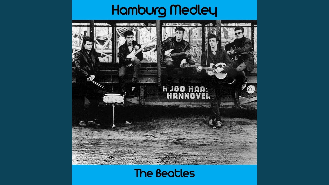 Hamburg Medley: I Saw Her Standing There / I'm Going to Sit Down and Cry / Roll over Beethoven...