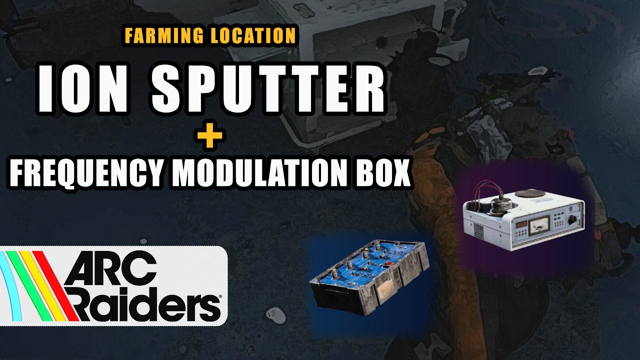 Frequency Modulation Box & Ion Sputter Farming Location | ARC Raiders Guide