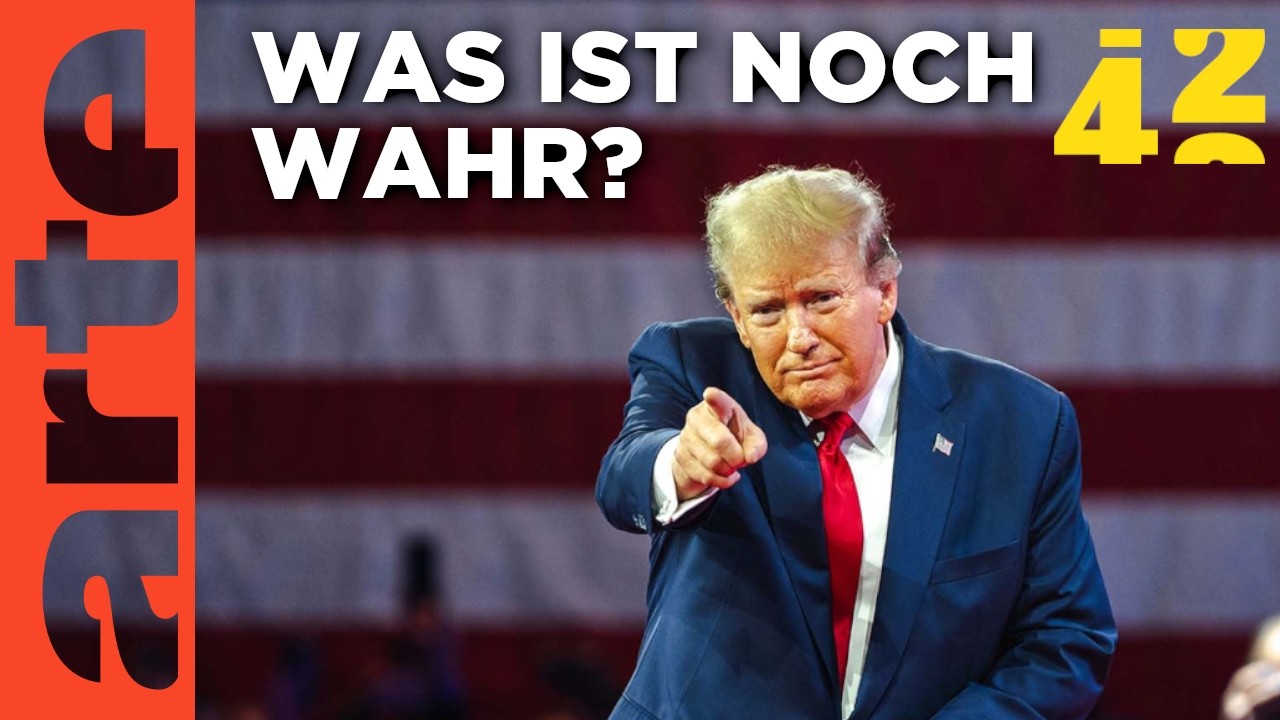 Ist die Wahrheit noch zu retten? | 42 - Die Antwort auf fast alles | ARTE