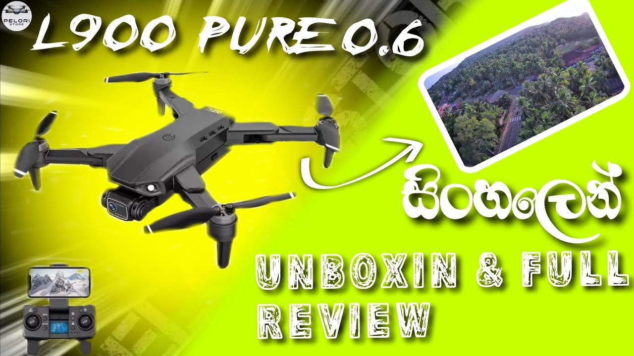 #L900 PURE 0.6 ඩ්‍රෝන් එක ලංකාවෙ පලවෙනි😱PURE PLASTIC DRONE REVIEW එක🤩| unboxin & full review🛸