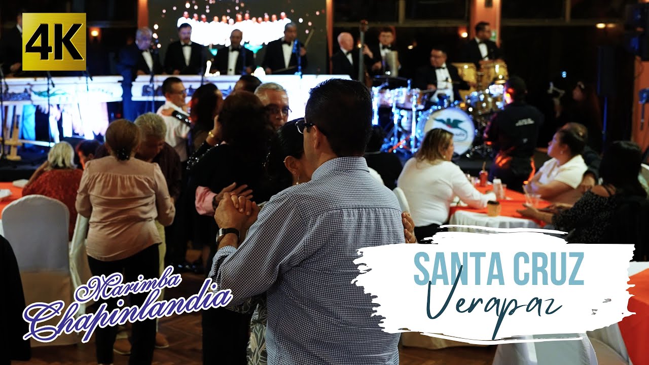 Marimba Chapinlandia - Santa Cruz Verapaz 4K