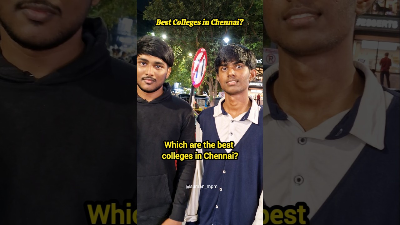 Best Colleges in Chennai:)