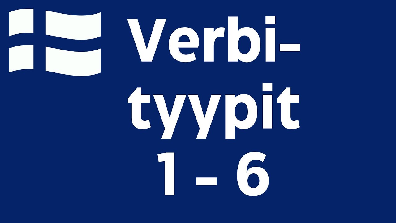 Verbityypit 1 - 6