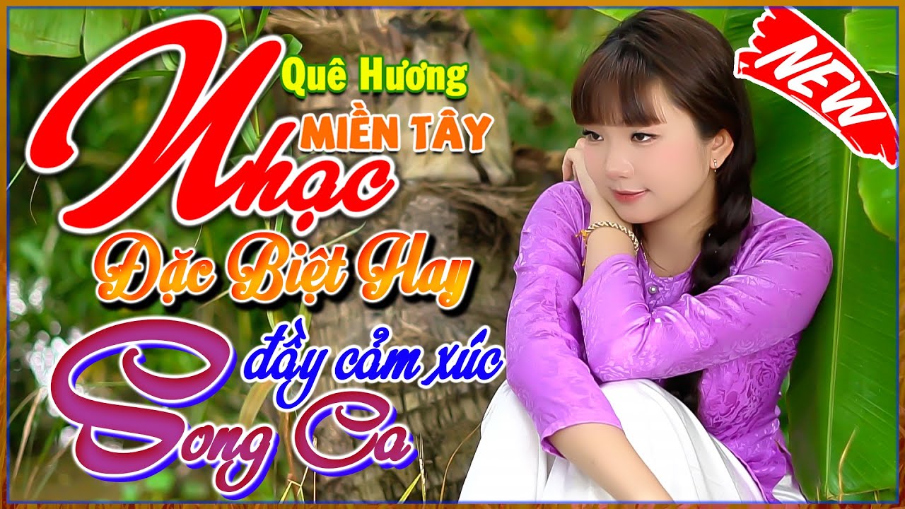 LK Nhạc Dân Ca Miền Tây Chọn Lọc Hay Nhất, Song Ca Ngọt Lịm, Nhạc Quê Hương Miền Tây 84,  Bolero 72H