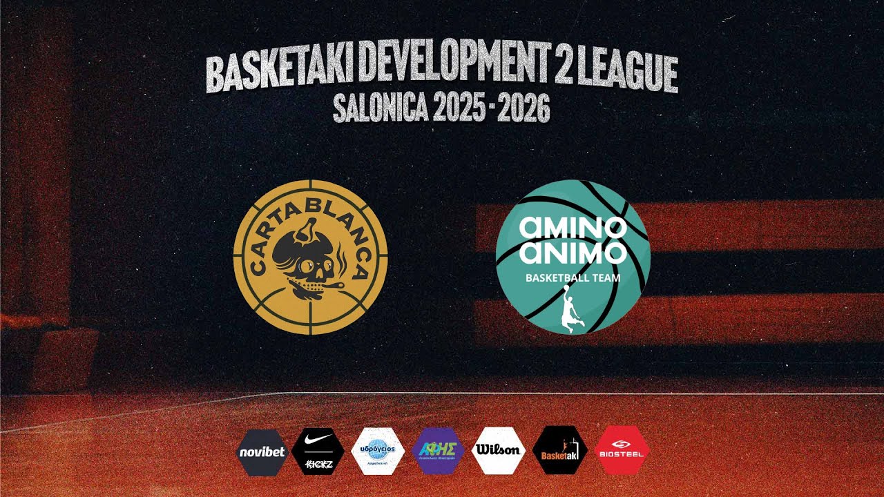 Basketaki Salonica Development2  - Carta Blanca Vs Amino Animo (17/1/2026)