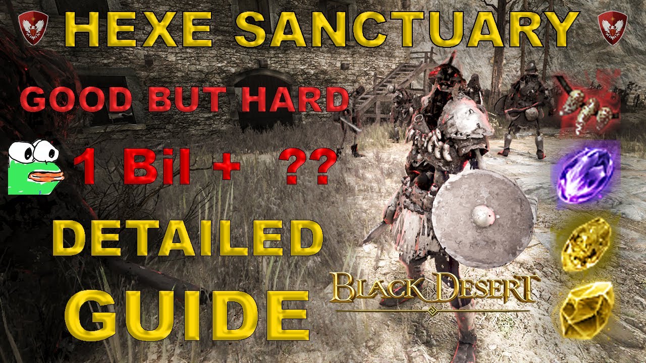 BDO - Hexe Sanctuary - Detailed Guide 1 Bil + Hour Pure Silver What The Heck ?