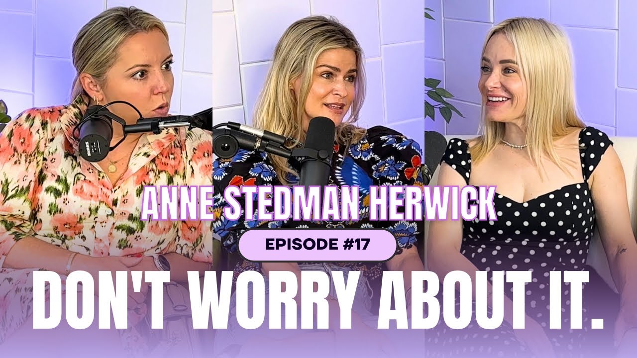 Don&rsquo;t Worry About Anne Stedman Herwick&hellip;