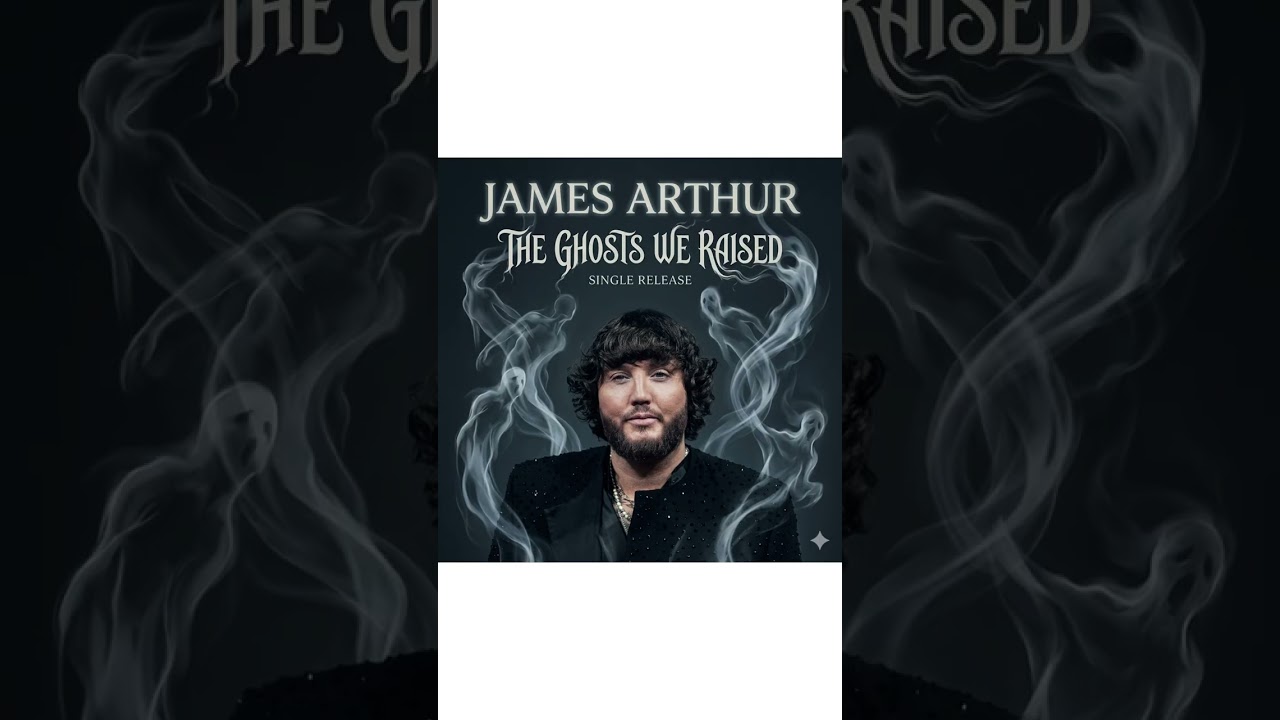 James Arthur – The Ghosts We Raised (Official Audio) 💔🎵 | Emotional Ballad 202