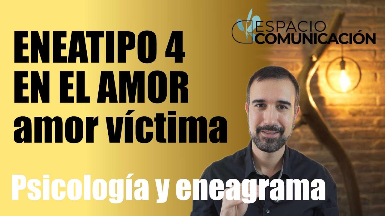 Eneatipo 4 en el amor: amor víctima