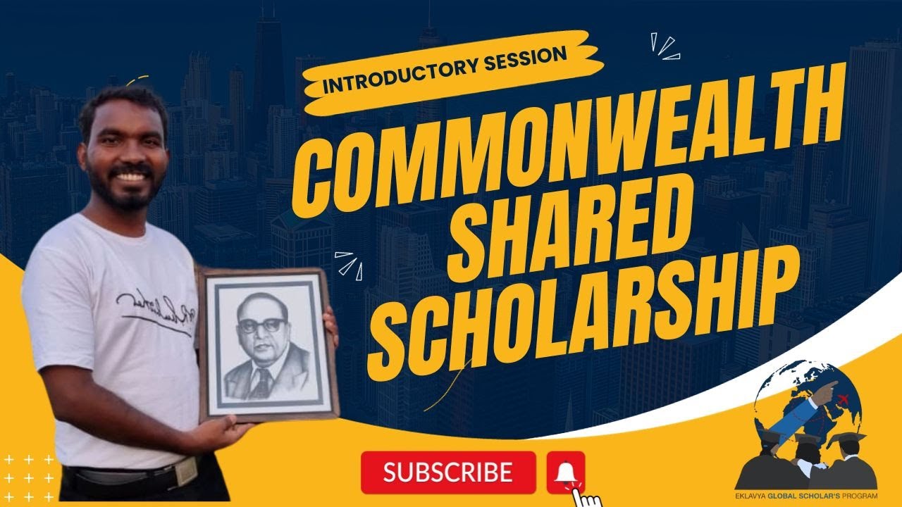 For Commonwealth Shared Scholarship - Vaibhav Sonone - 1st Introductory session |