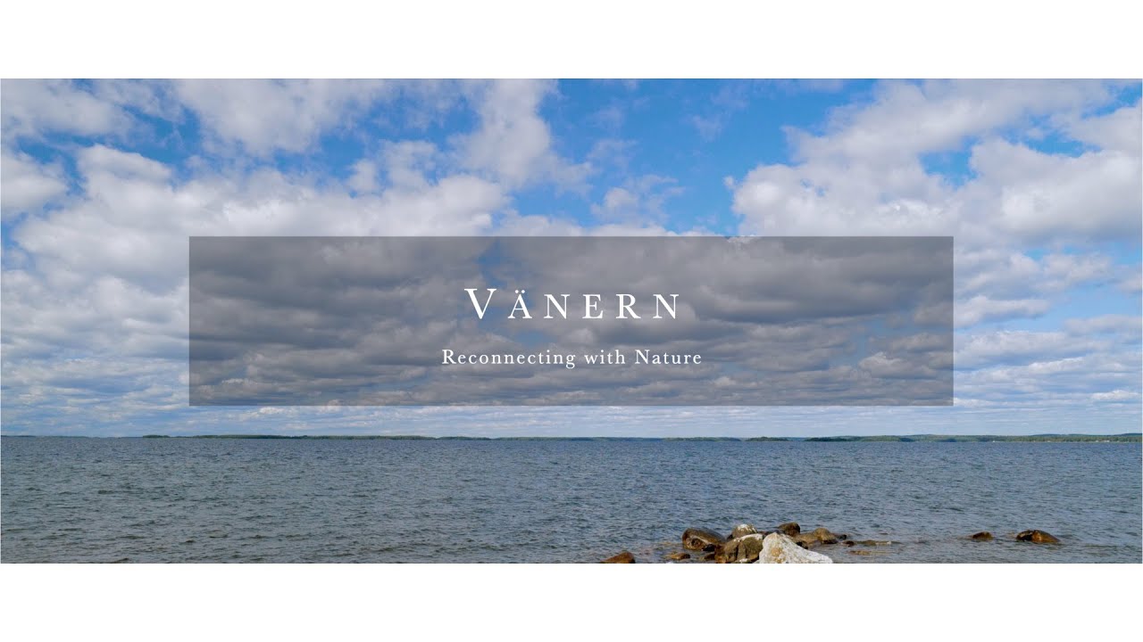Vänern - Reconnecting with Nature