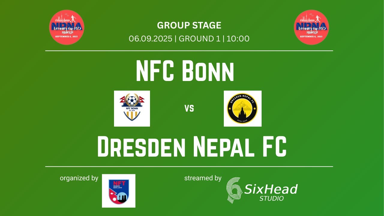 NRNA CUP 2025: NFC Bonn vs Dresden Nepal FC (Group Stage)
