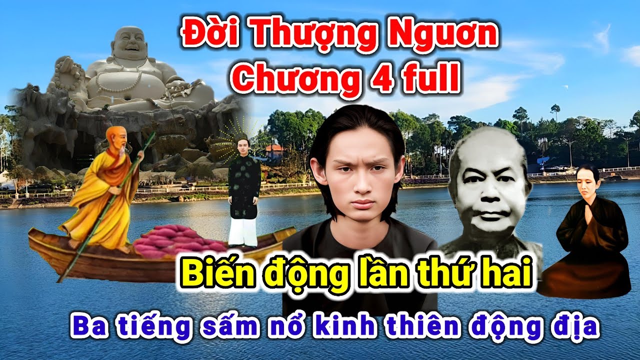 Đời Thượng Nguơn Chương 4 full - Ba tiếng sấm nổ kinh thiên động địa 