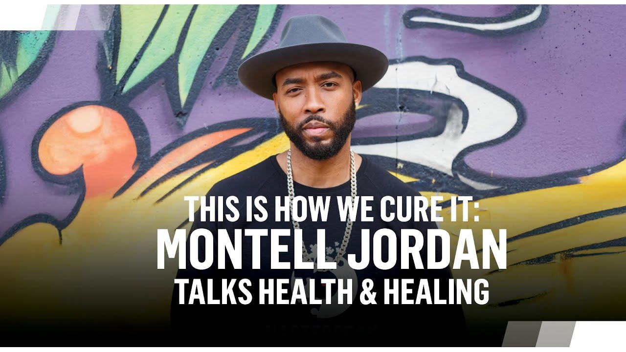 This is How We Cure It: Montell Jordan Talks Health & Healing