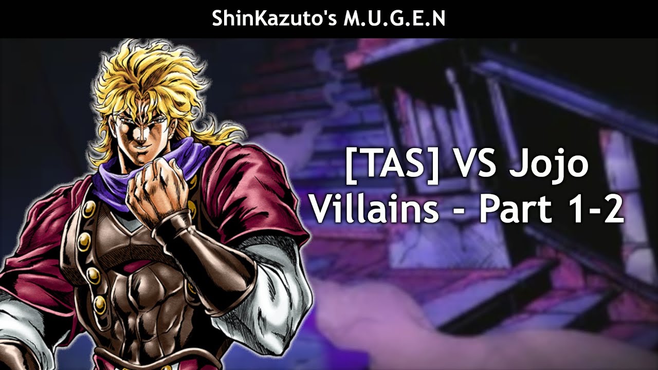 Kaz Mugen: [TAS] Vs Jojo Villains - Part 1-2