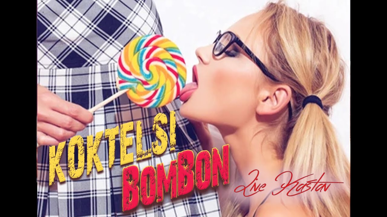 KOKTELSI Bombon     live     Kastav