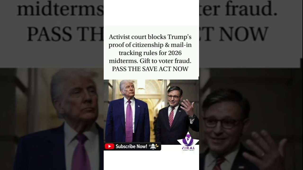 Court Blocks Election Rules&mdash;What's Next?#Trump #Election2026 #SAVEAct #VoterID