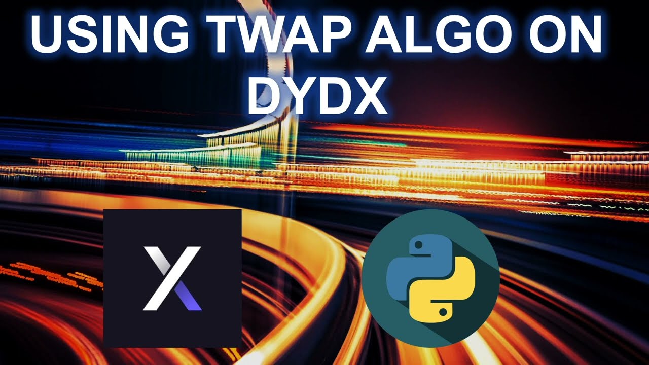 TWAP Tutorial
