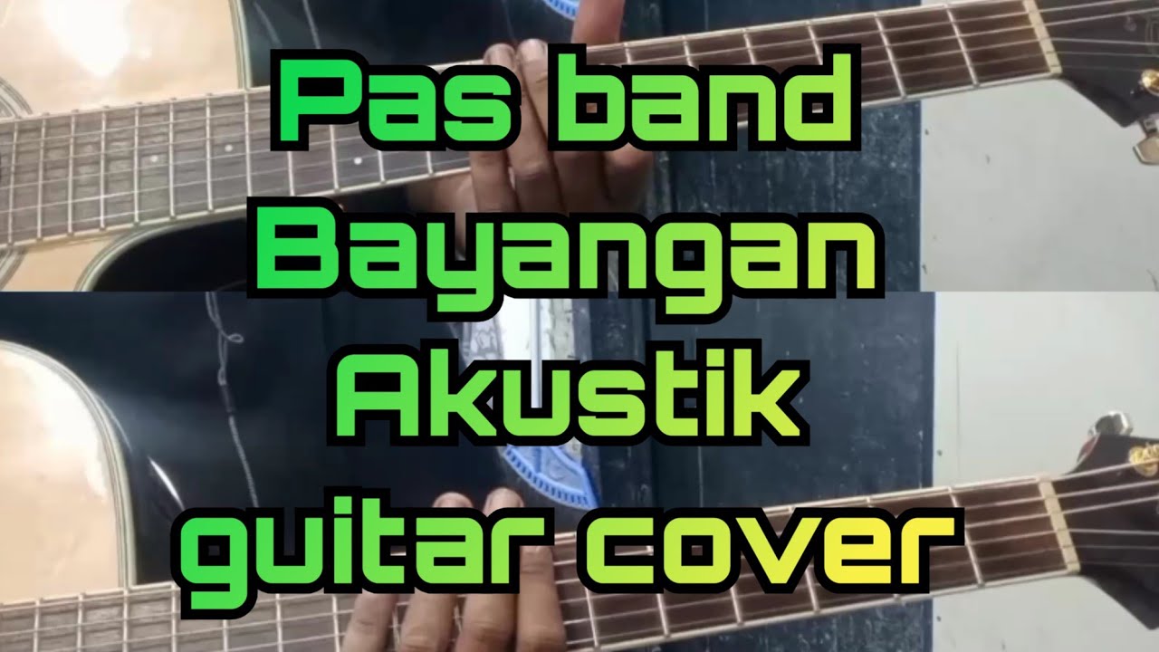 Pas band - bayangan guitar cover by pakubil