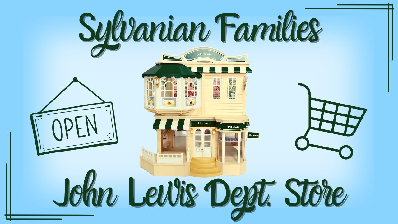 [SETUP] Sylvanian Families - John Lewis Department Store