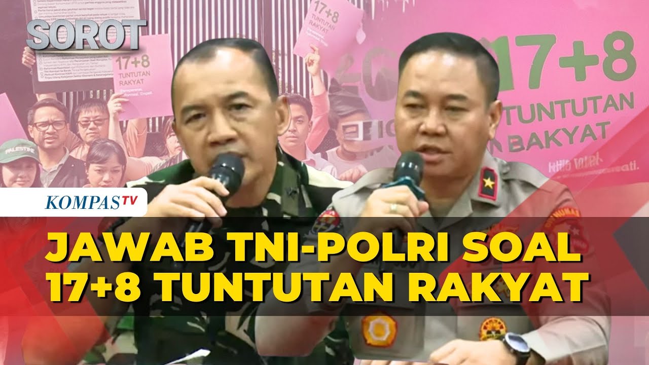 Jawab TNI-Polri soal 17+8 Tuntutan Rakyat untuk Perbaikan Institusi Aparat