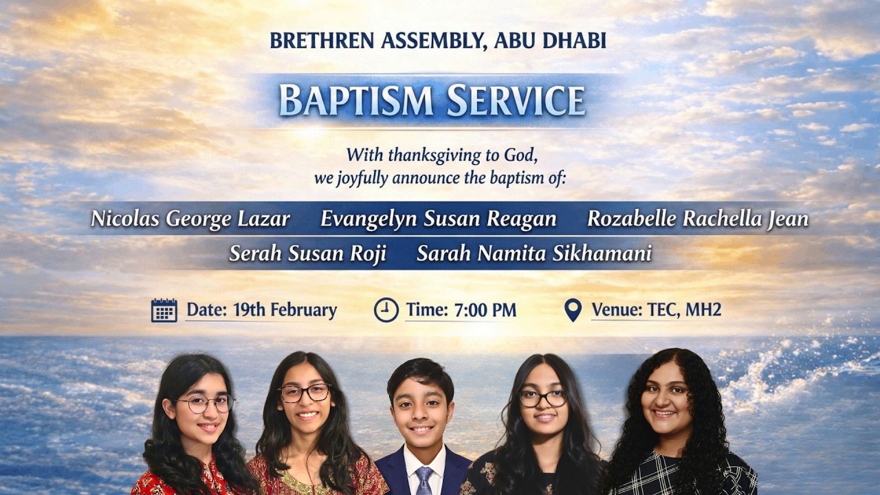 Brethren Assembly Abu Dhabi - Baptism Service | 19th February 2026
