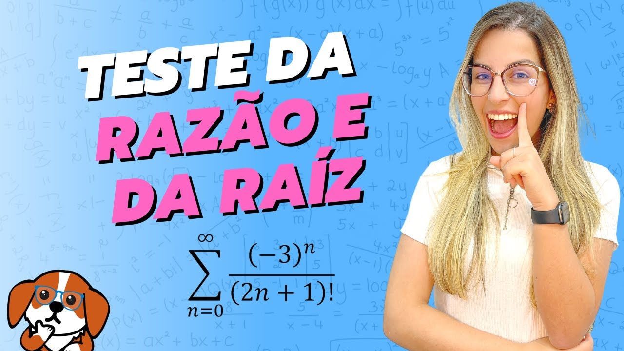 Teste da Razão e da Raíz: Convergência Absoluta | Cálculo