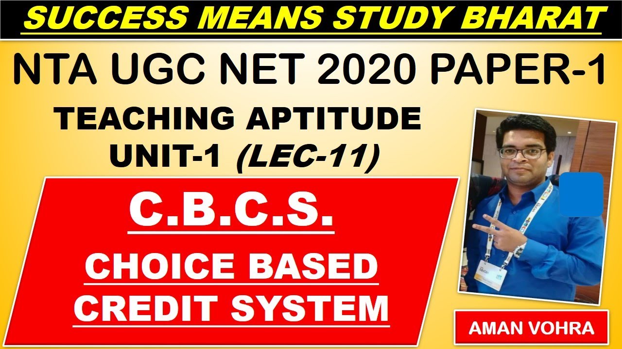 CBCS Choice based credit system Lec 11 UGC NET  2020