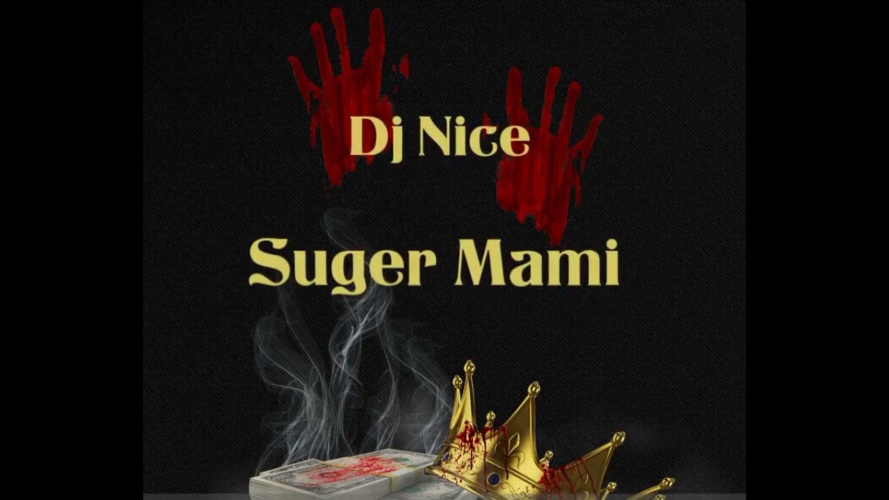 Dj Nice Suger Mami