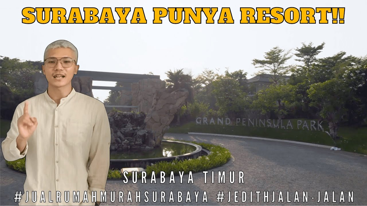 #204 Rumah Surabaya | Rumah Grand Peninsula Park | Rumah Surabaya Timur