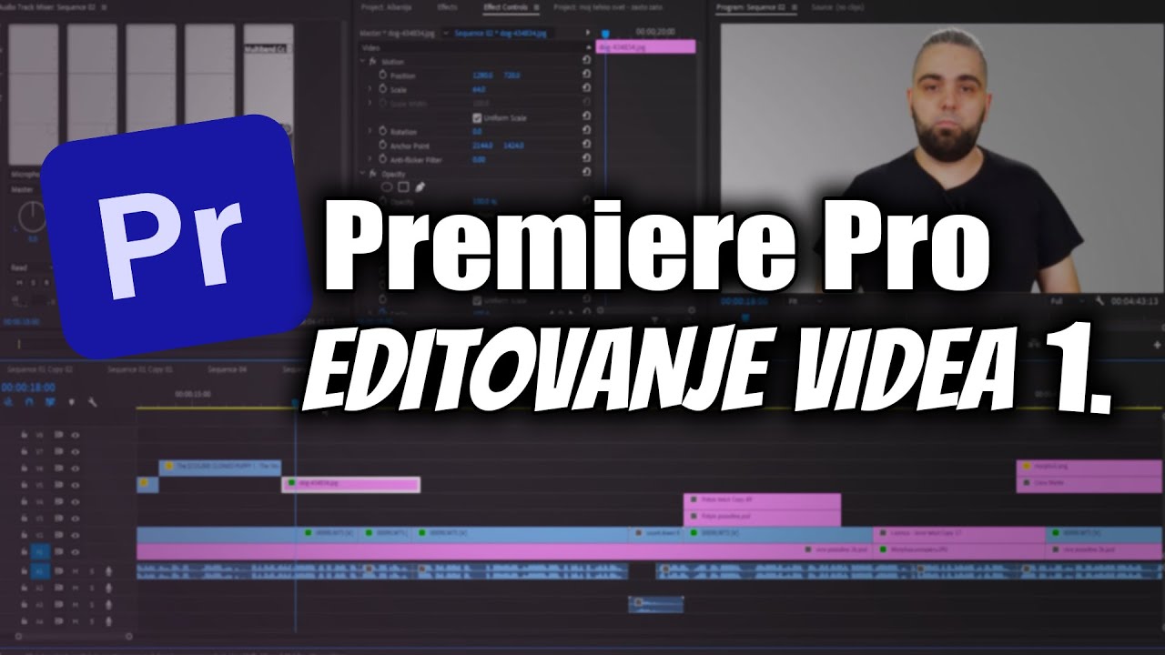 Tutorijal Premiere Pro - Kako editovati video 1.