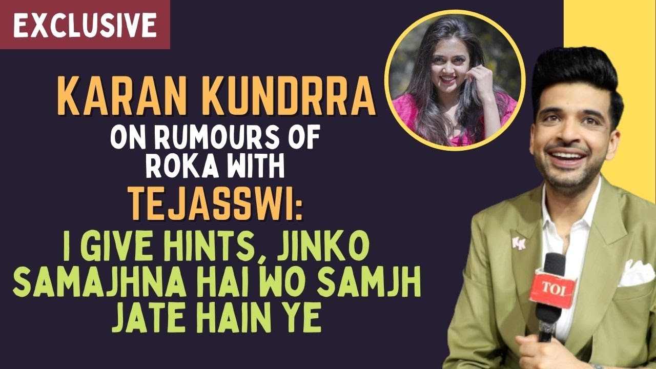 Karan Kundrra on pressure for marriage from family with Tejasswi: Unka bas chale toh Abhi kara dein