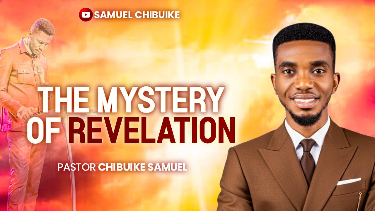 The Mystery of Revelation || Pastor Chibuike Samuel #video #feed #revelation #apostleeduudechukwu