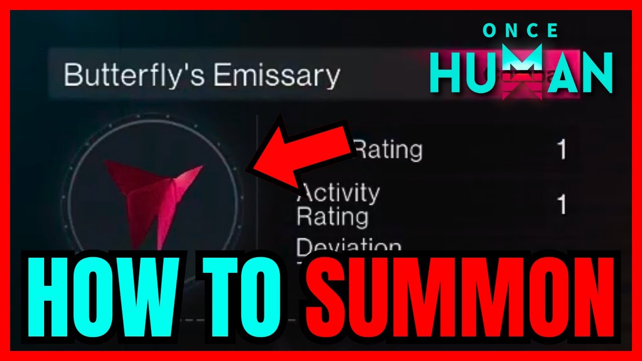 How To Summon BUTTERFLY In Once Human (FULL GUIDE)