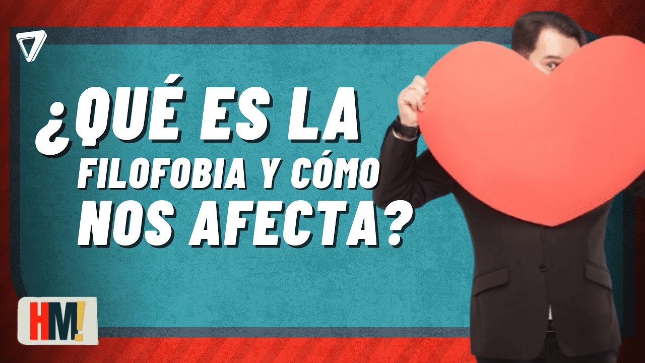 FILOFOBIA: las CLAVES para perder el miedo a ENAMORARSE de nuevo 🌈🔓