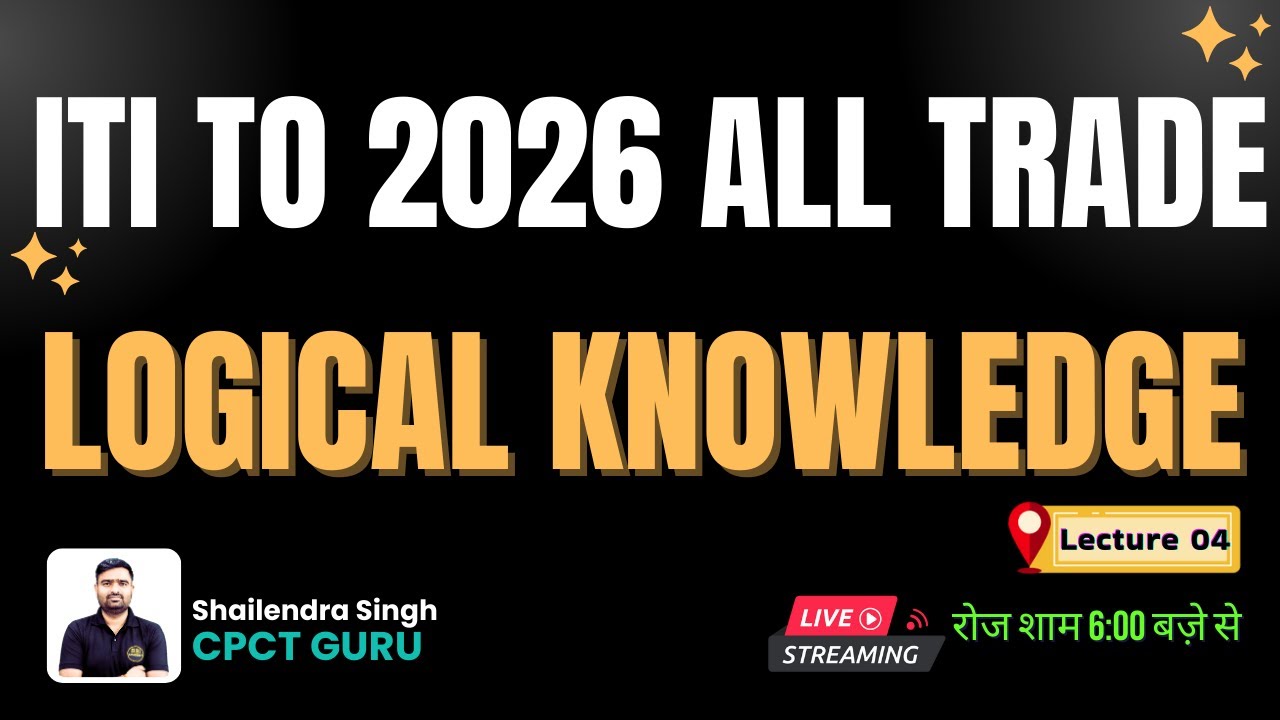 ITI TO 2026 All Trade | ITI TO 2026 Logical Knowledge | ITI TO Reasoning Lecture 04 | ITI TO 2026