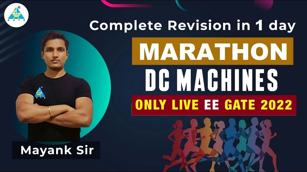 Complete Revision in one day | DC Machines Marathon | only live | EE  | MAYANK SIR | GATE 2022