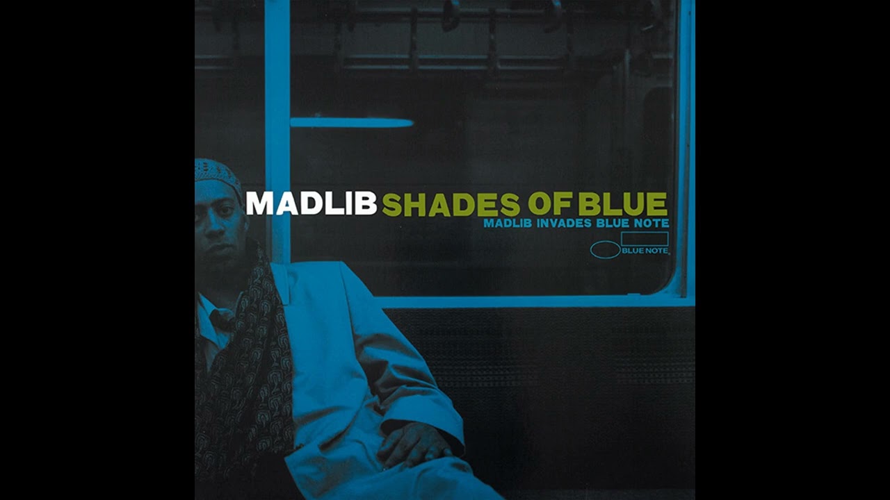 Madlib - Shades of Blue(Full Album)