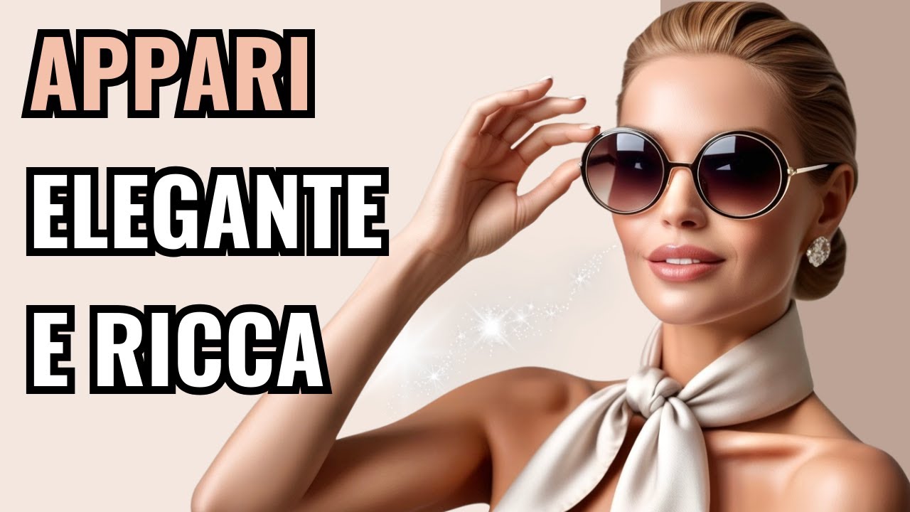 9 Consigli per Apparire Elegante e Sofisticata Senza Spendere Troppo