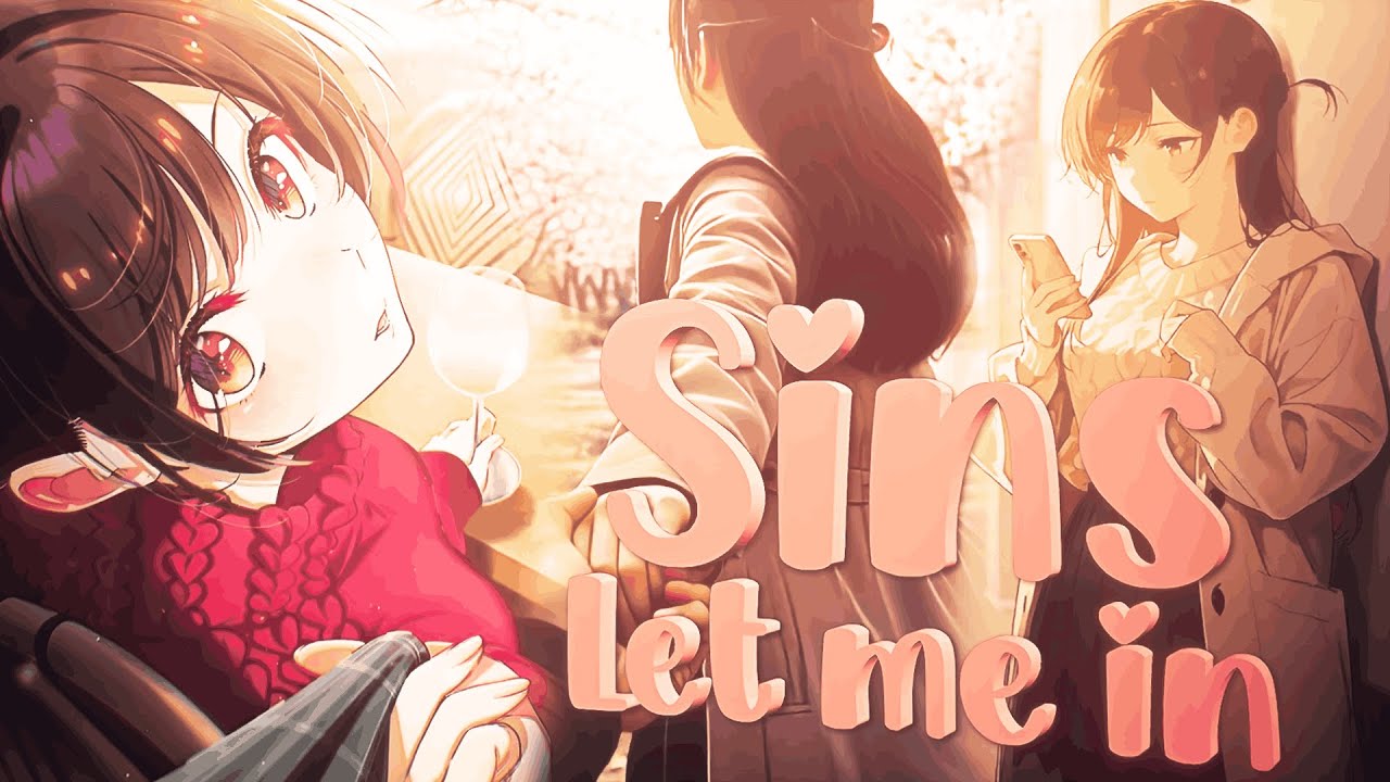 Sins (Let me in) - Mizuhara Chizuru - Rent a Girlfriend - AMV
