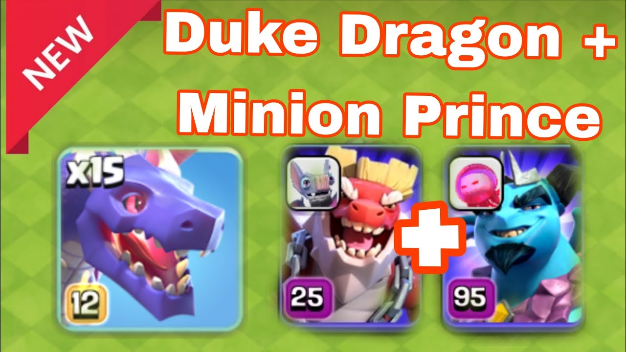 New Duke dragon + Minion Prince with dragons 😀 |Clash of Clans 