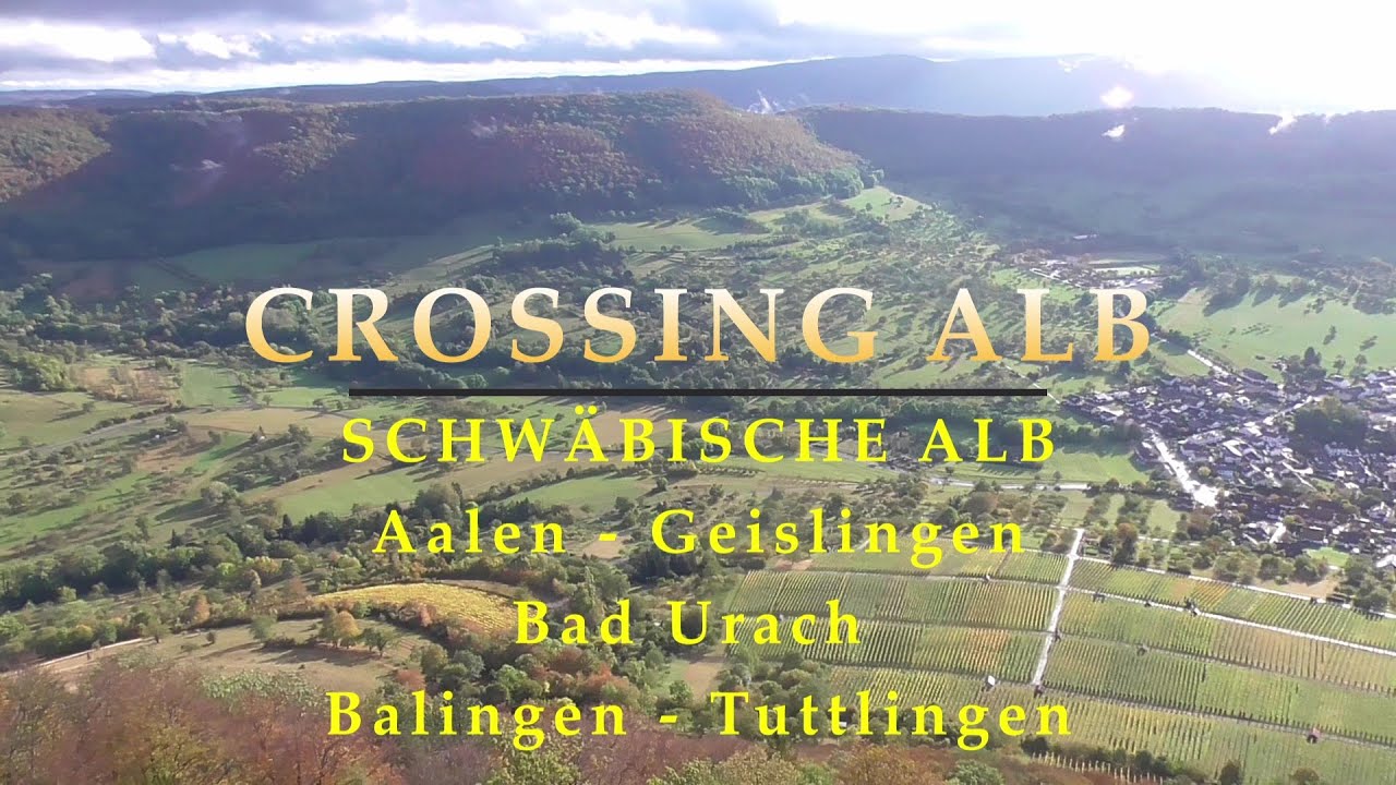 Crossing Alb -  quer durch die Schwäbische Alb
