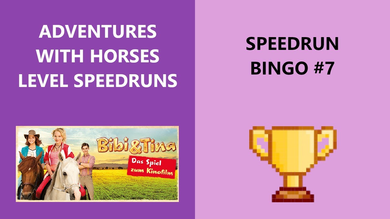 Adventures with Horses Practice & Speedrun.com Bingo #7