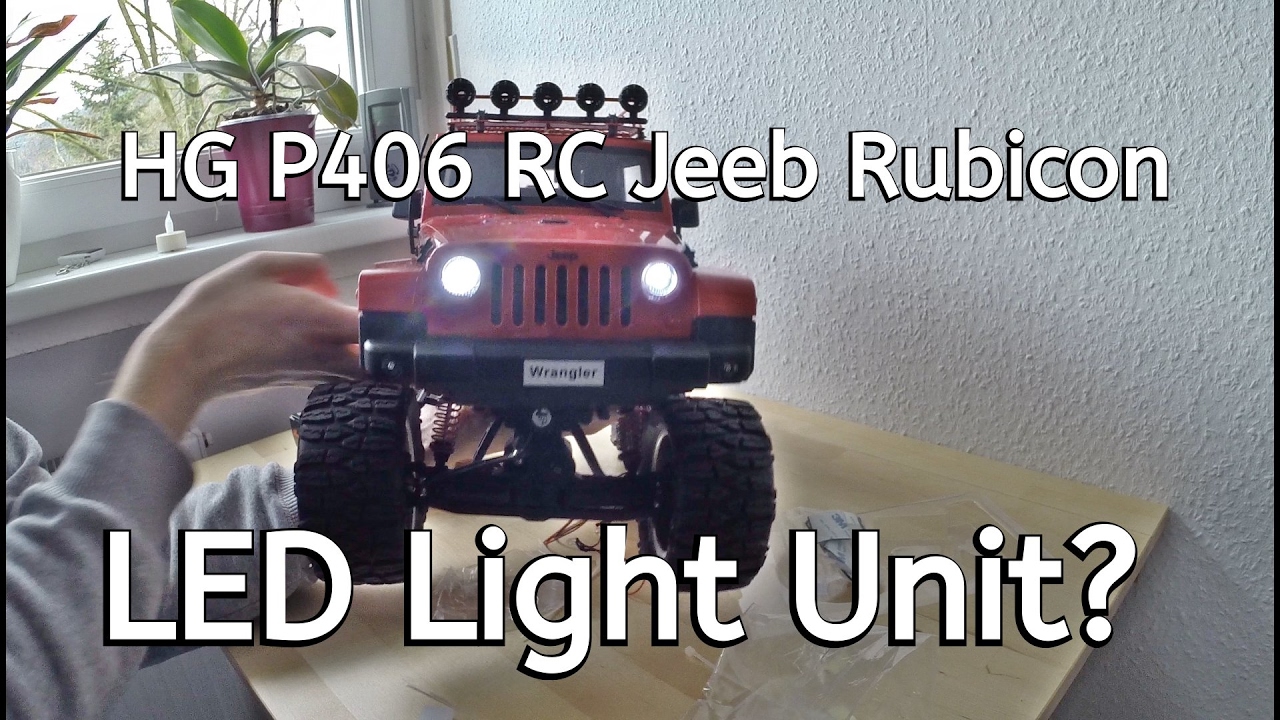 RC Crawler HG P 406 Rubicon - Einbau der Tamiya LED Light Unit - so wird es hell im Dunklen