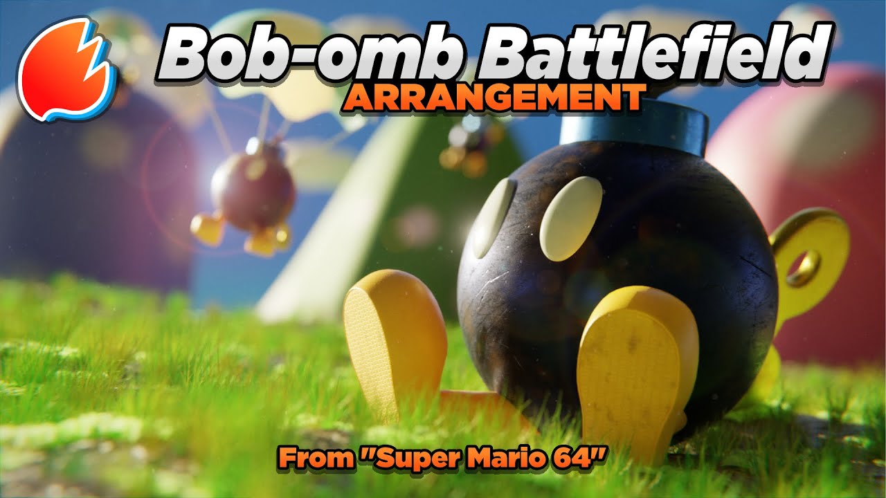 Bob-omb Battlefield: Arrangement ★ Super Mario 64