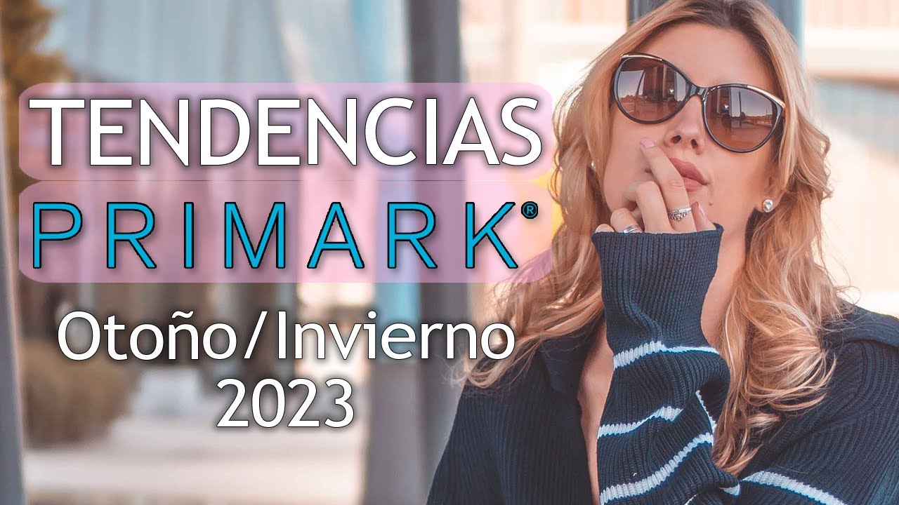 Tendencias PRIMARK oto&ntilde;o invierno 2023 | compras inteligentes en tienda!