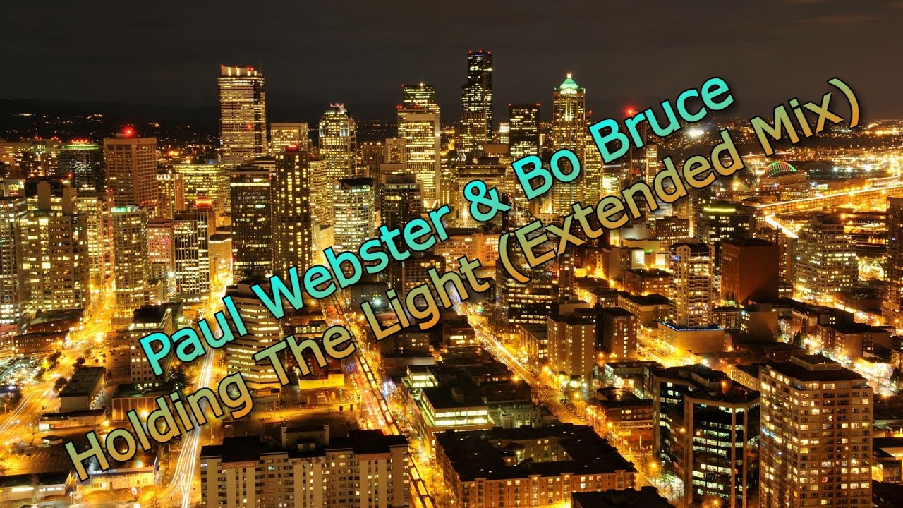 Paul Webster & Bo Bruce - Holding The Light (Extended Mix) [2025]