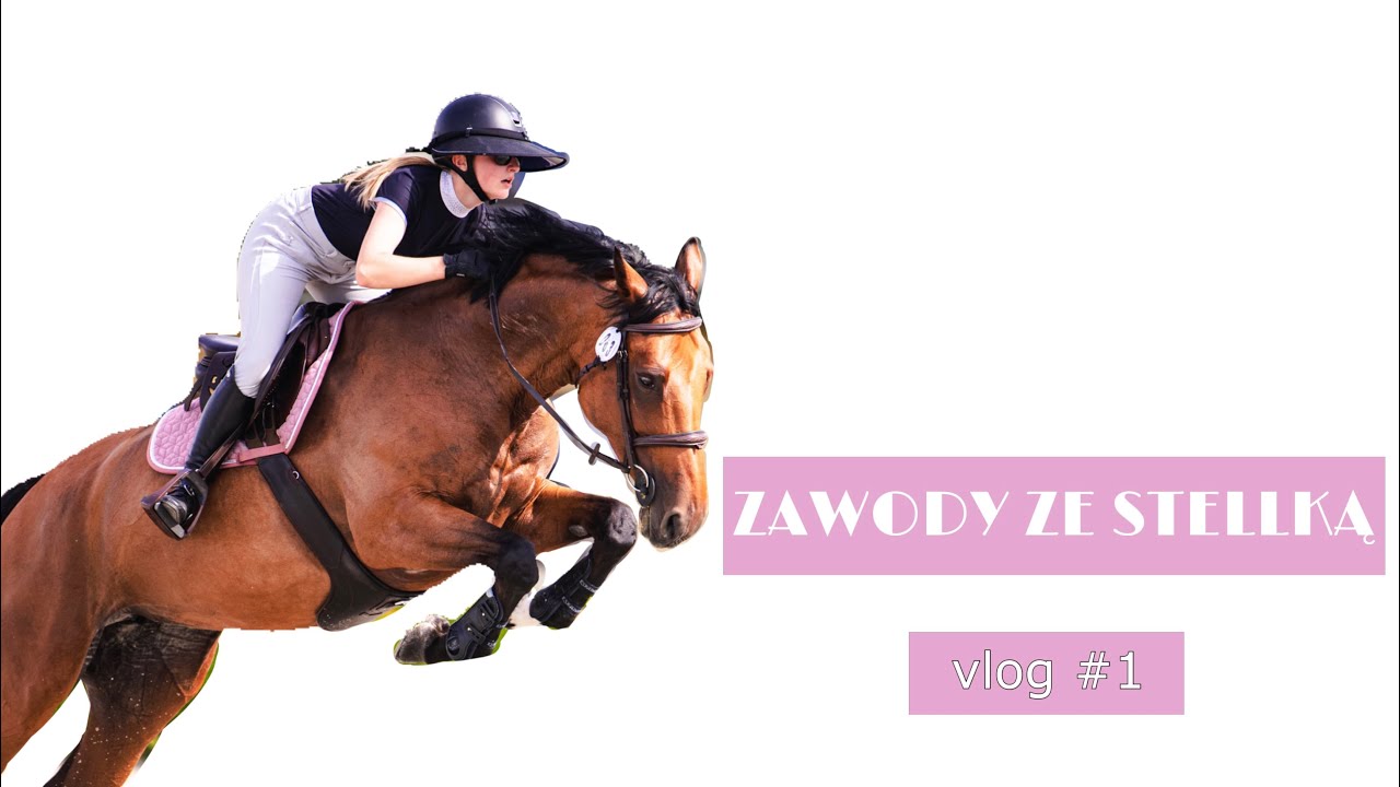 vlog z zawodów skokowych ! warka ze stellą:)