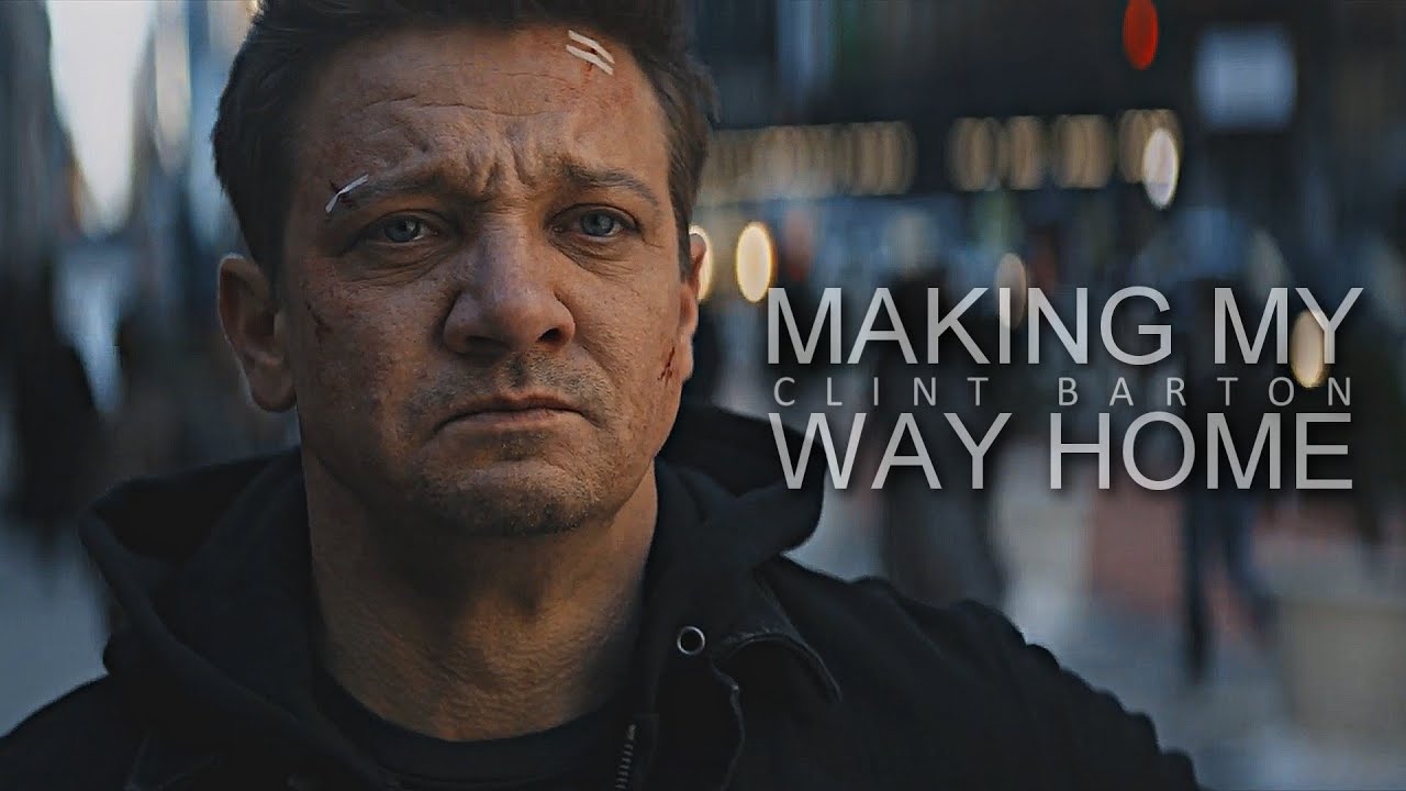 Clint Barton (Hawkeye) || Making My Way Home